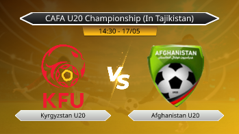 CAFA U20 Championship (In Tajikistan) Kyrgyzstan U20 VS Afghanistan U20