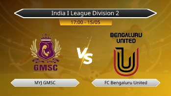 India I League Division 2 MYJ GMSC VS FC Bengaluru United