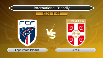 International Friendly Cape Verde Islands VS Serbia