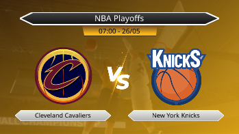 NBA Playoffs Cleveland Cavaliers VS New York Knicks