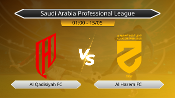Saudi Arabia Professional League Al Qadisiyah FC VS Al Hazem FC