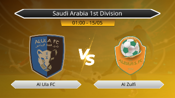 Saudi Arabia 1st Division Al Ula FC VS Al Zulfi