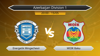 Azerbaijan Division 1 Energetik Mingechevir VS MOIK Baku