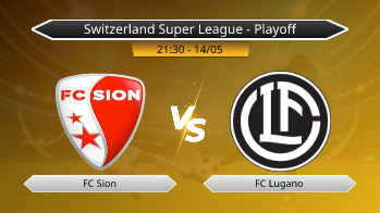Switzerland Super League - Playoff FC Sion VS FC Lugano