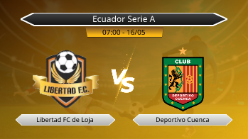 Ecuador Serie A Libertad FC de Loja VS Deportivo Cuenca