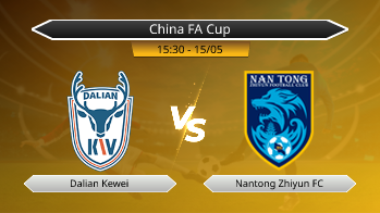 China FA Cup Dalian Kewei VS Nantong Zhiyun FC