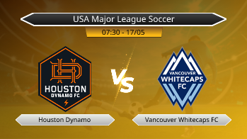 USA Major League Soccer Houston Dynamo VS Vancouver Whitecaps FC