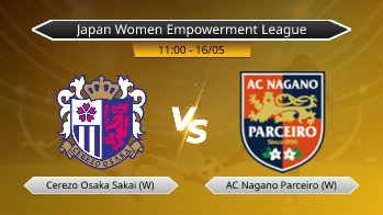 Japan Women Empowerment League Cerezo Osaka Sakai (W) VS AC Nagano Parceiro (W)