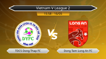 Vietnam V League 2 TDCS Dong Thap FC VS Dong Tam Long An FC