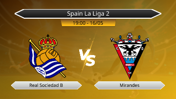 Spain La Liga 2 Real Sociedad B VS Mirandes
