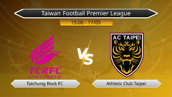 Taiwan Football Premier League Taichung Rock FC VS Athletic Club Taipei