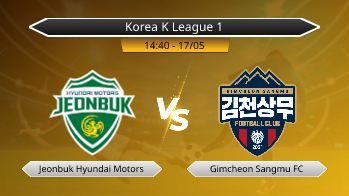 Korea K League 1 Jeonbuk Hyundai Motors VS Gimcheon Sangmu FC