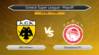 Greece Super League - Playoff AEK Athens VS Olympiacos FC