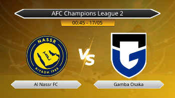 AFC Champions League 2 - Al Nassr FC vs Gamba Osaka