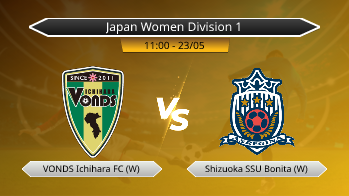 Japan Women Division 1 VONDS Ichihara FC (W) VS Shizuoka SSU Bonita (W)