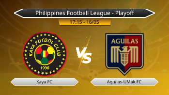 Philippines Football League - Playoff Kaya FC VS Aguilas-UMak FC